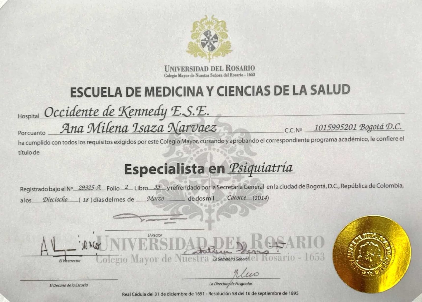 Diploma Especialista en Psiquiatría — Universidad del Rosario · Hospital Occidente de Kennedy